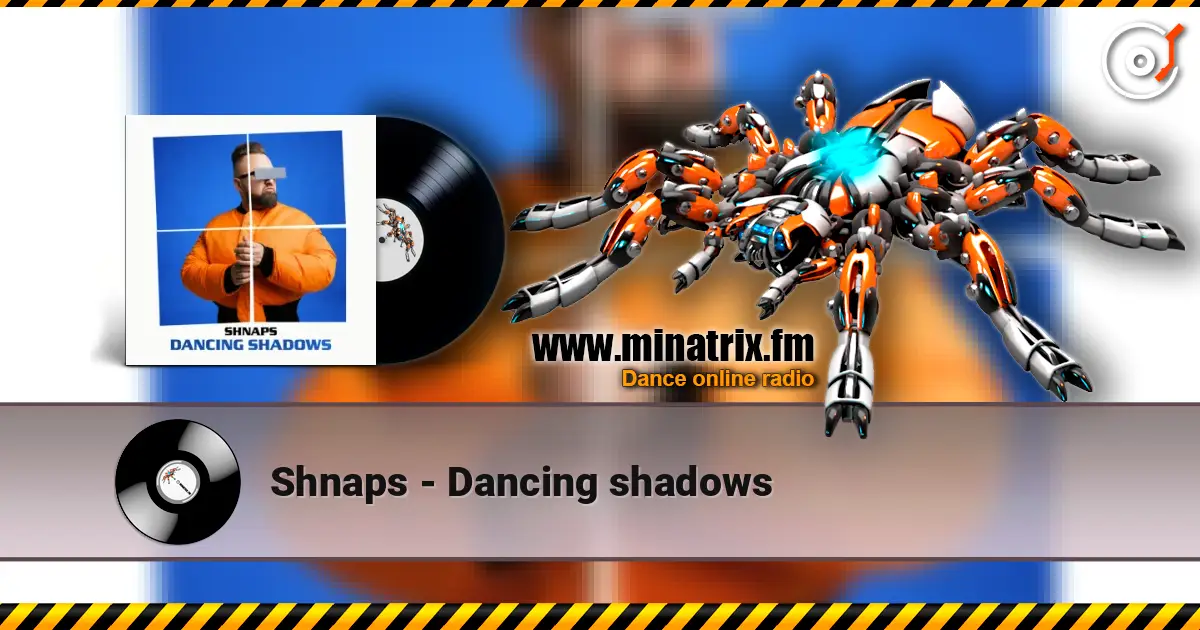Shnaps - Danсing shadows escuchar online en alta calidad | Minatrix.FM