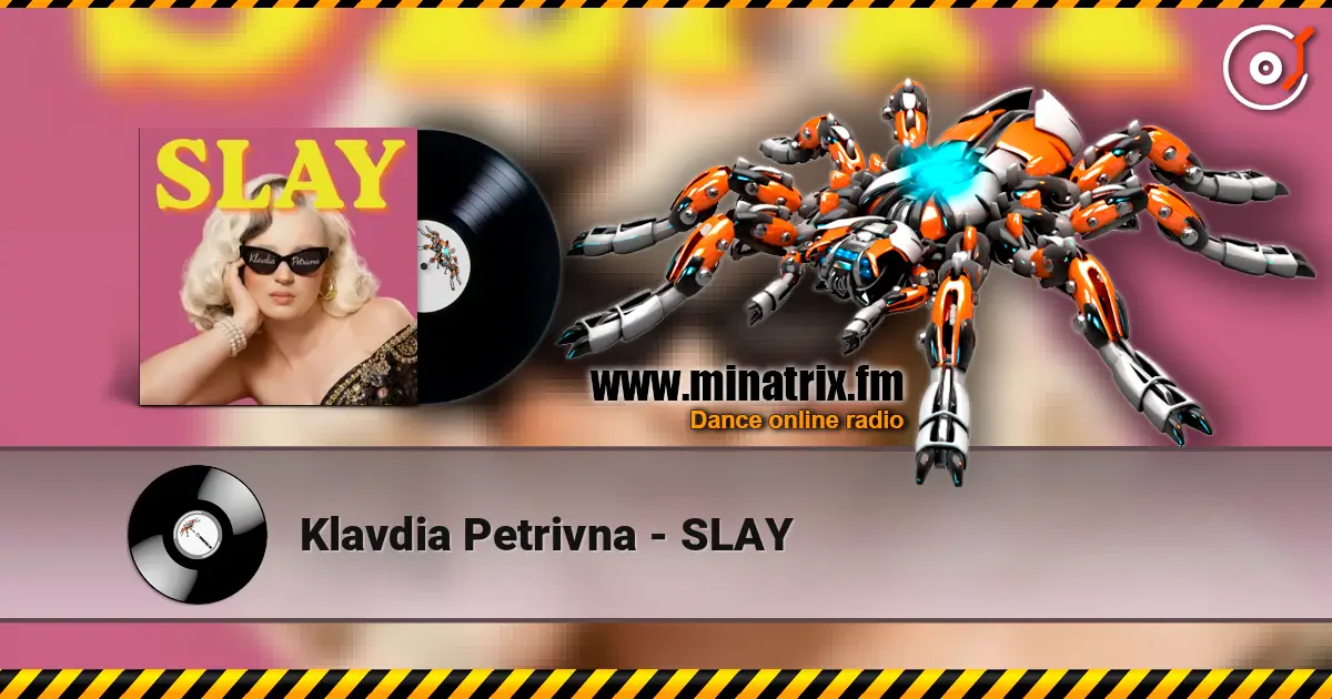 Klavdia Petrivna - SLAY escuchar online en alta calidad | Minatrix.FM
