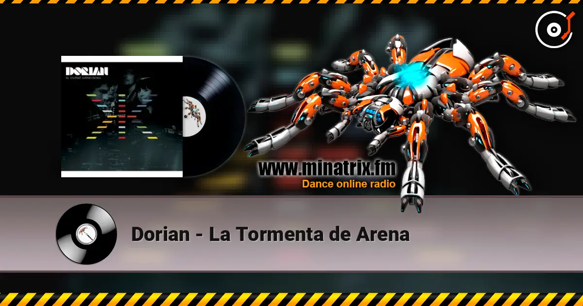 Dorian - La Tormenta de Arena listen online in high quality | Minatrix.FM