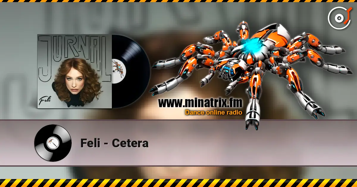 Feli - Cetera escuchar online en alta calidad | Minatrix.FM
