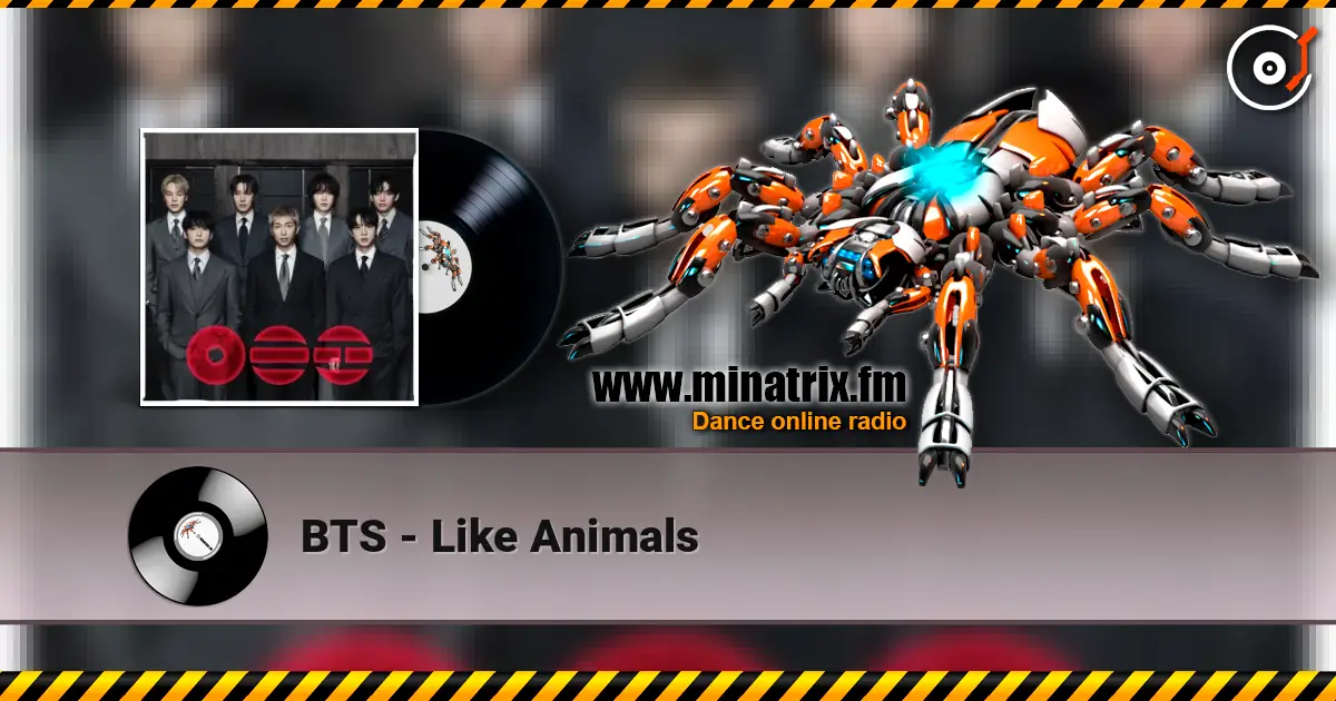 BTS - Like Animals escuchar online en alta calidad | Minatrix.FM