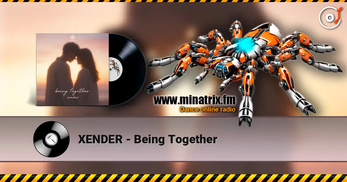 XENDER - Being Together escuchar online en alta calidad | Minatrix.FM