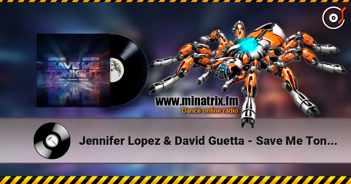 Jennifer Lopez & David Guetta - Save Me Tonight (Joel Corry Remix) escuchar online en alta calidad | Minatrix.FM