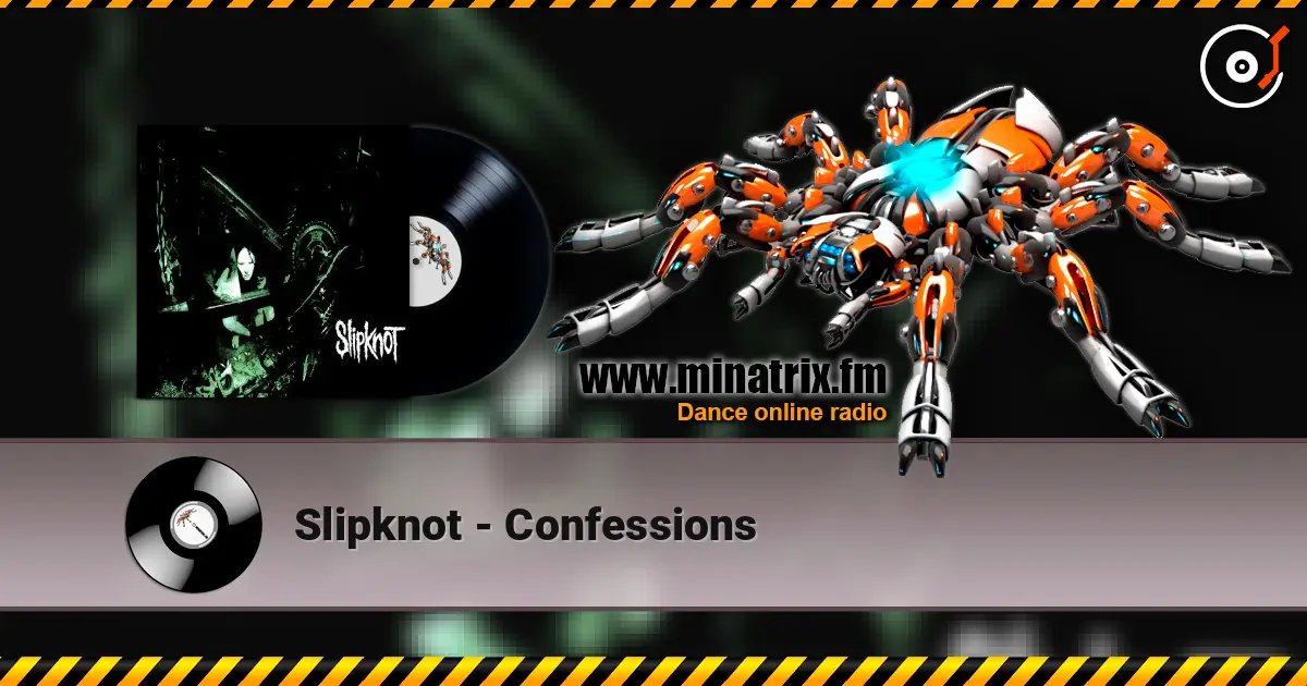 Slipknot - Confessions escuchar online en alta calidad | Minatrix.FM