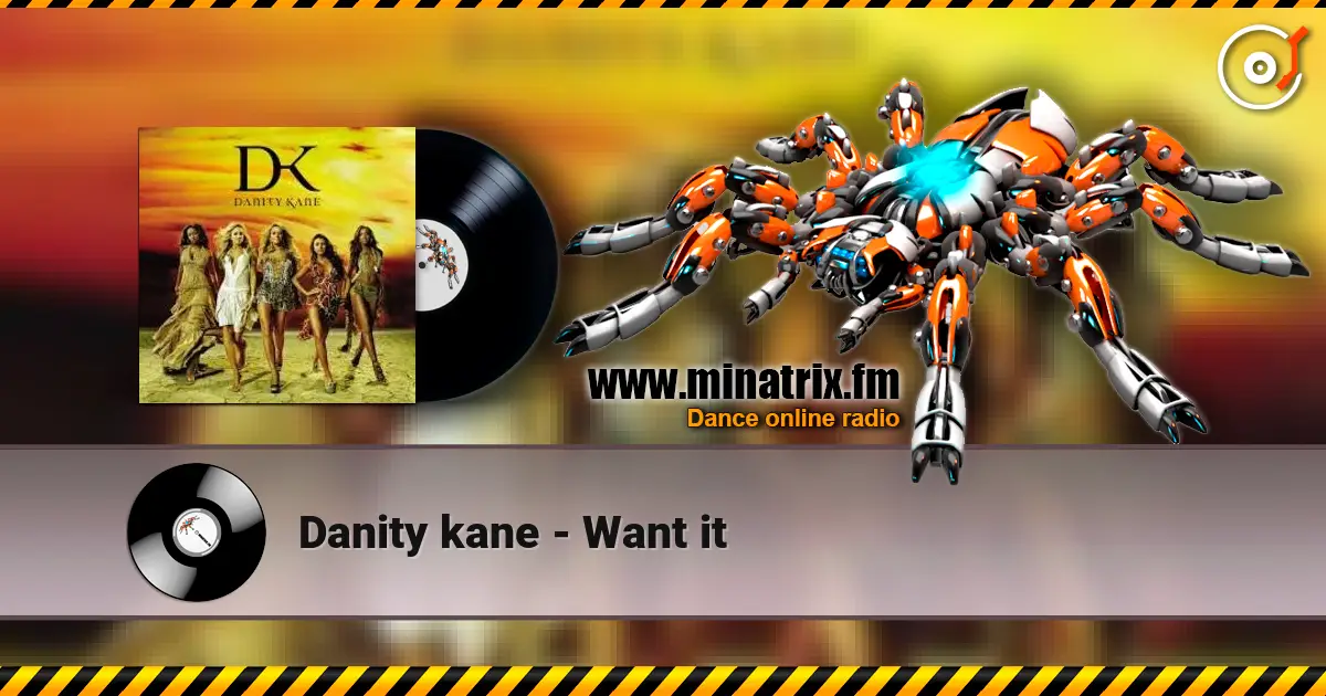 Danity kane - Want it escuchar online en alta calidad | Minatrix.FM