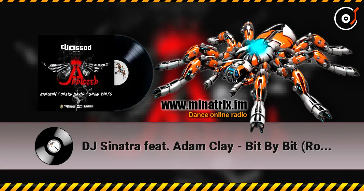 DJ Sinatra feat. Adam Clay - Bit By Bit (Rosario Curro & Double Face Radio Mix) escuchar online en alta calidad | Minatrix.FM