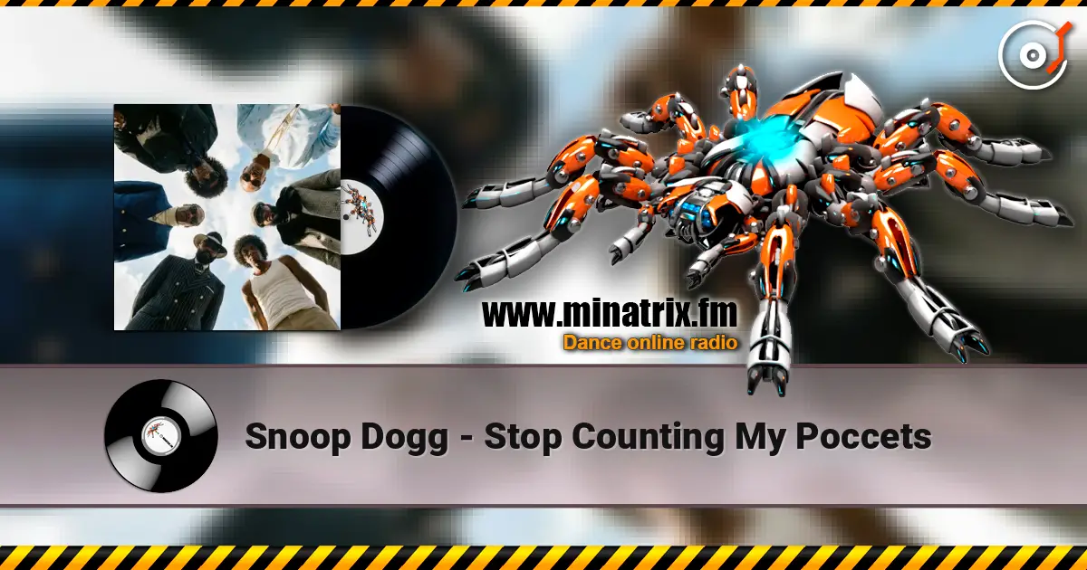 Snoop Dogg - Stop Counting My Poccets listen online in high quality | Minatrix.FM