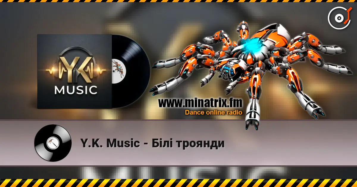 Y.K. Music - Білі троянди escuchar online en alta calidad | Minatrix.FM