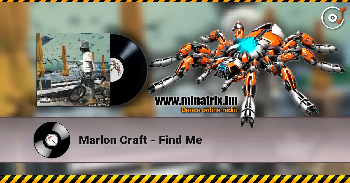 Marlon Craft - Find Me escuchar online en alta calidad | Minatrix.FM