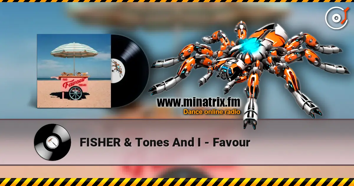 FISHER & Tones And I - Favour escuchar online en alta calidad | Minatrix.FM