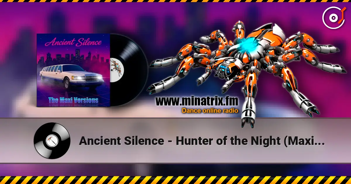 Ancient Silence - Hunter of the Night (Maxi Version) слухати онлайн у високій якості | Minatrix.FM
