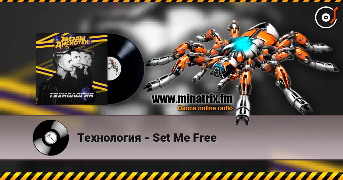 Технология - Set Me Free escuchar online en alta calidad | Minatrix.FM