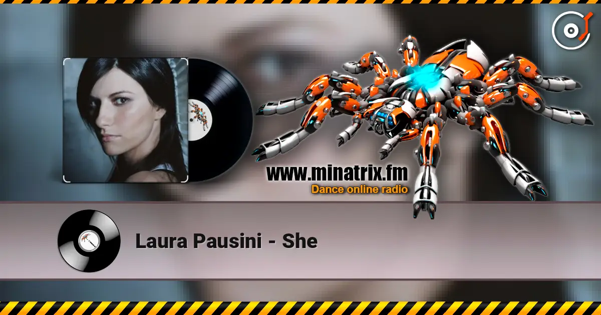 Laura Pausini - She escuchar online en alta calidad | Minatrix.FM