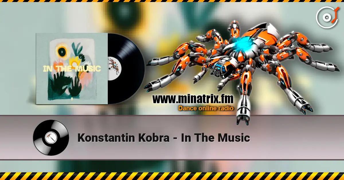Konstantin Kobra - In The Music escuchar online en alta calidad | Minatrix.FM