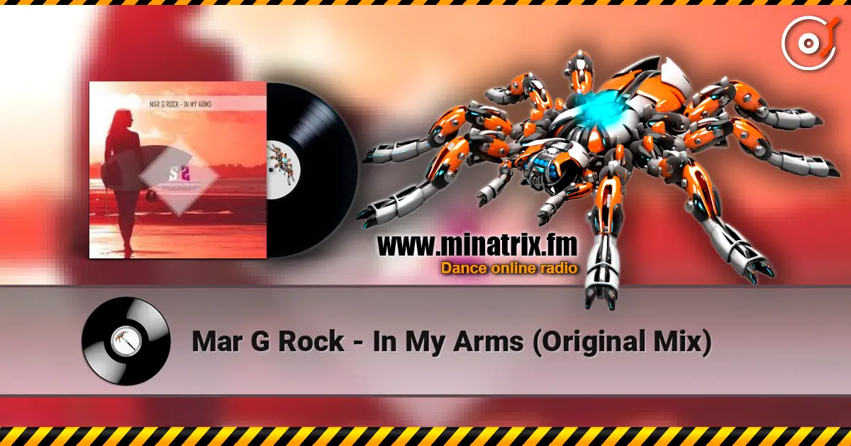 Mar G Rock - In My Arms (Original Mix) escuchar online en alta calidad | Minatrix.FM