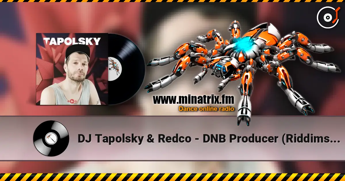 DJ Tapolsky & Redco - DNB Producer (Riddimskattah Mix) escuchar online en alta calidad | Minatrix.FM