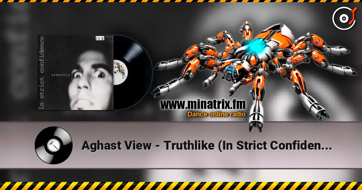 Aghast View - Truthlike (In Strict Confidence Remix) escuchar online en alta calidad | Minatrix.FM