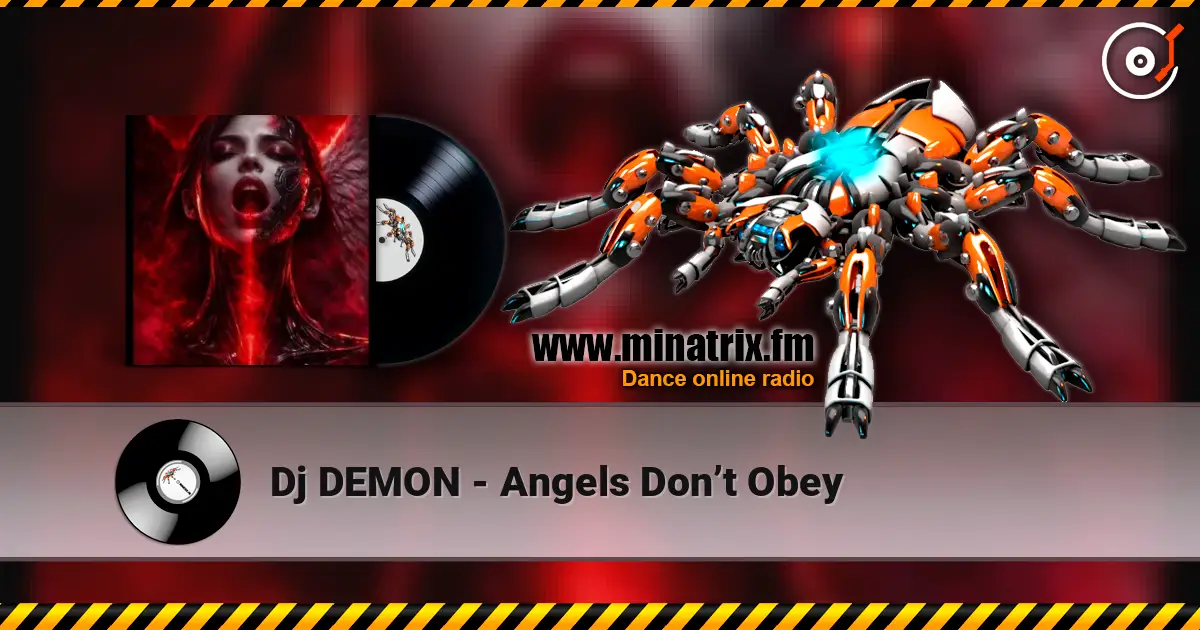 Dj DEMON - Angels Don’t Obey escuchar online en alta calidad | Minatrix.FM