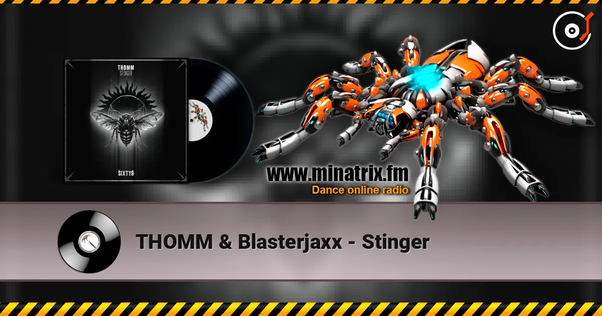 THOMM & Blasterjaxx - Stinger escuchar online en alta calidad | Minatrix.FM