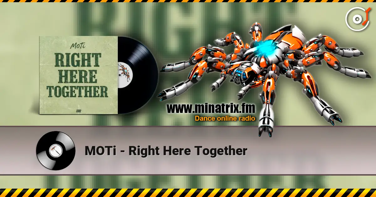 MOTi - Right Here Together escuchar online en alta calidad | Minatrix.FM