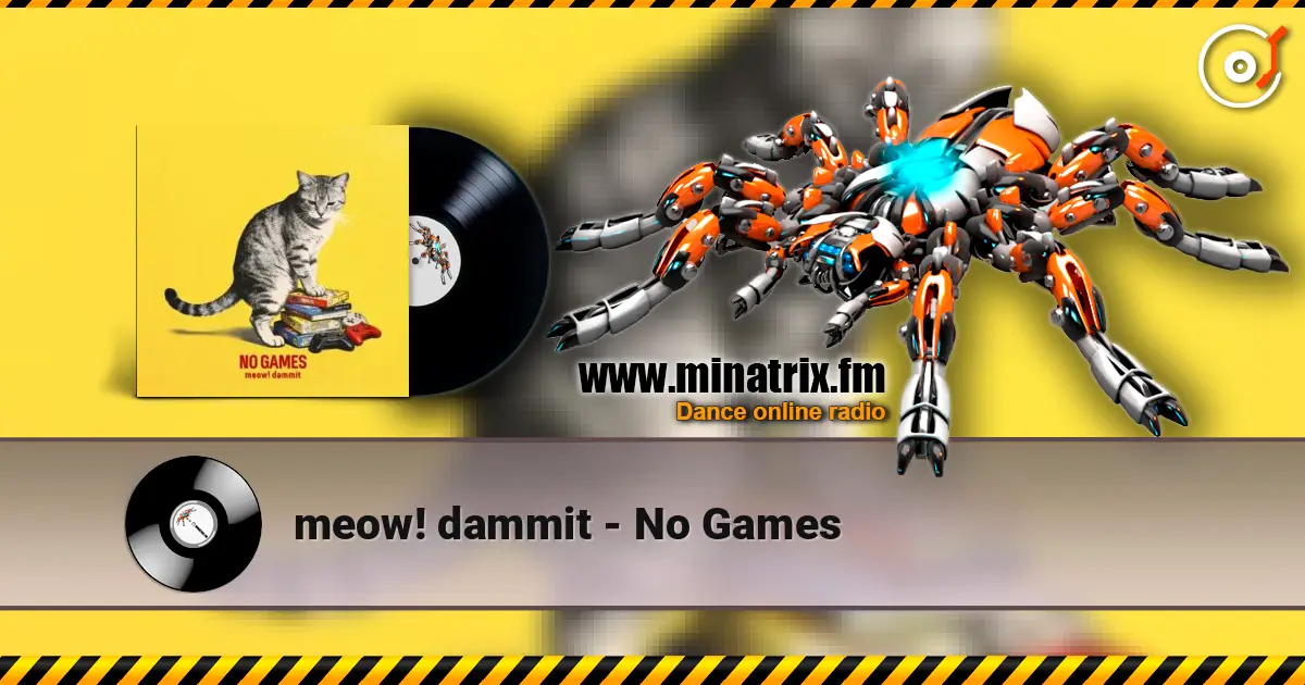 meow! dammit - No Games escuchar online en alta calidad | Minatrix.FM