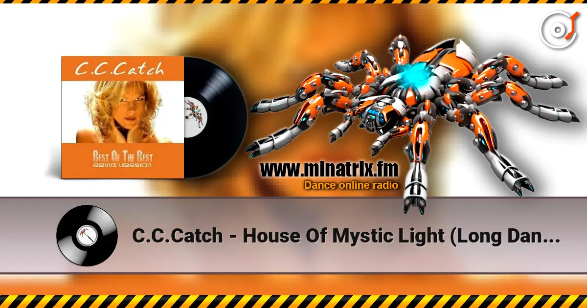 C.C.Catch - House Of Mystic Light (Long Dance Mix Version) escuchar online en alta calidad | Minatrix.FM