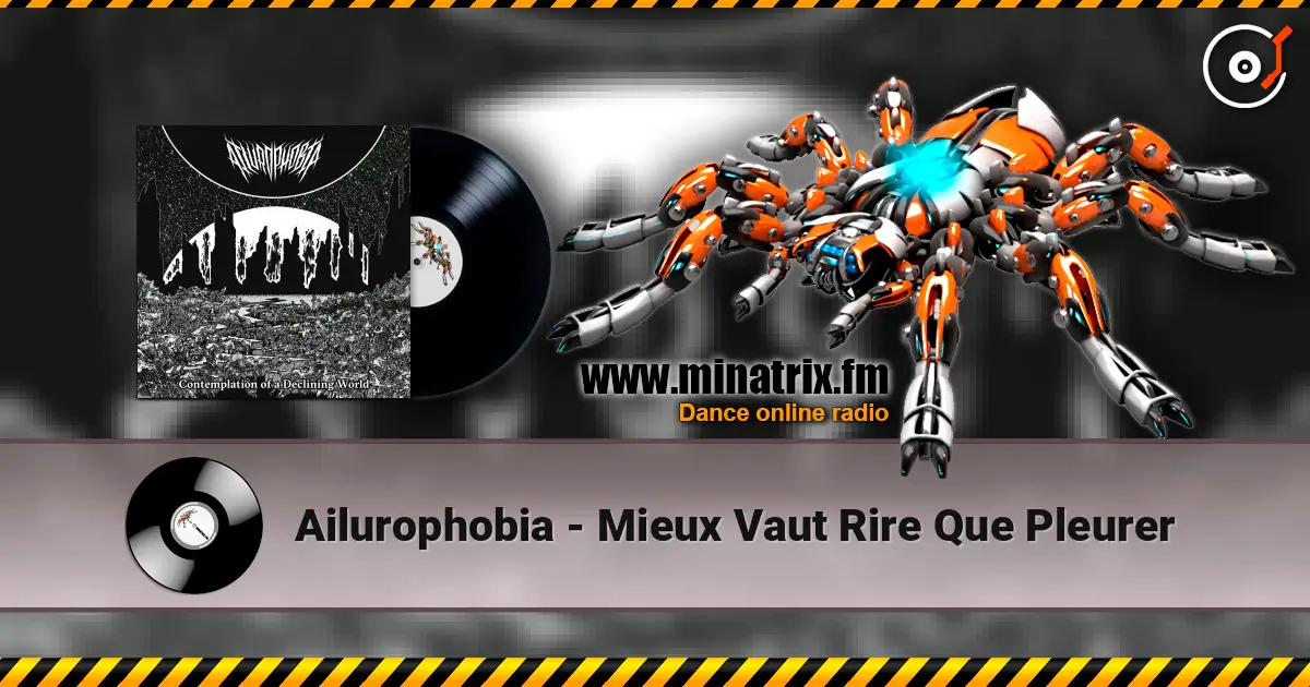 Ailurophobia - Mieux Vaut Rire Que Pleurer escuchar online en alta calidad | Minatrix.FM