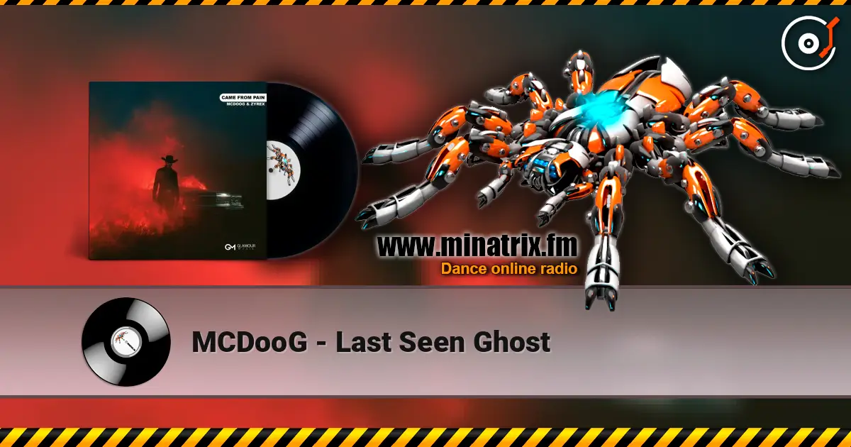 MCDooG - Last Seen Ghost escuchar online en alta calidad | Minatrix.FM