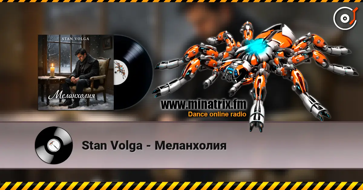 Stan Volga - Меланхолия listen online in high quality | Minatrix.FM