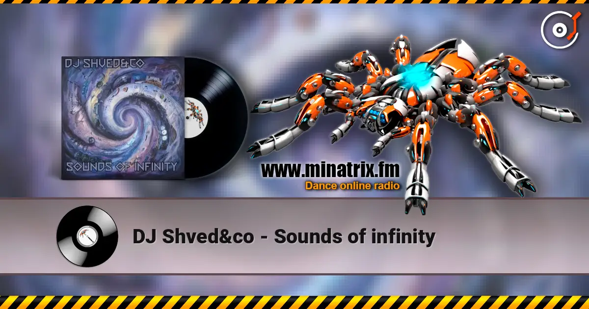 DJ Shved&co - Sounds of infinity escuchar online en alta calidad | Minatrix.FM
