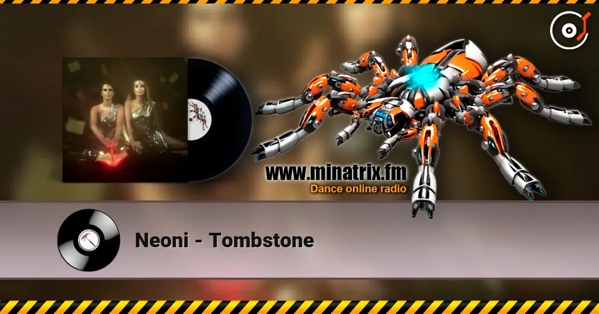 Neoni - Tombstone escuchar online en alta calidad | Minatrix.FM