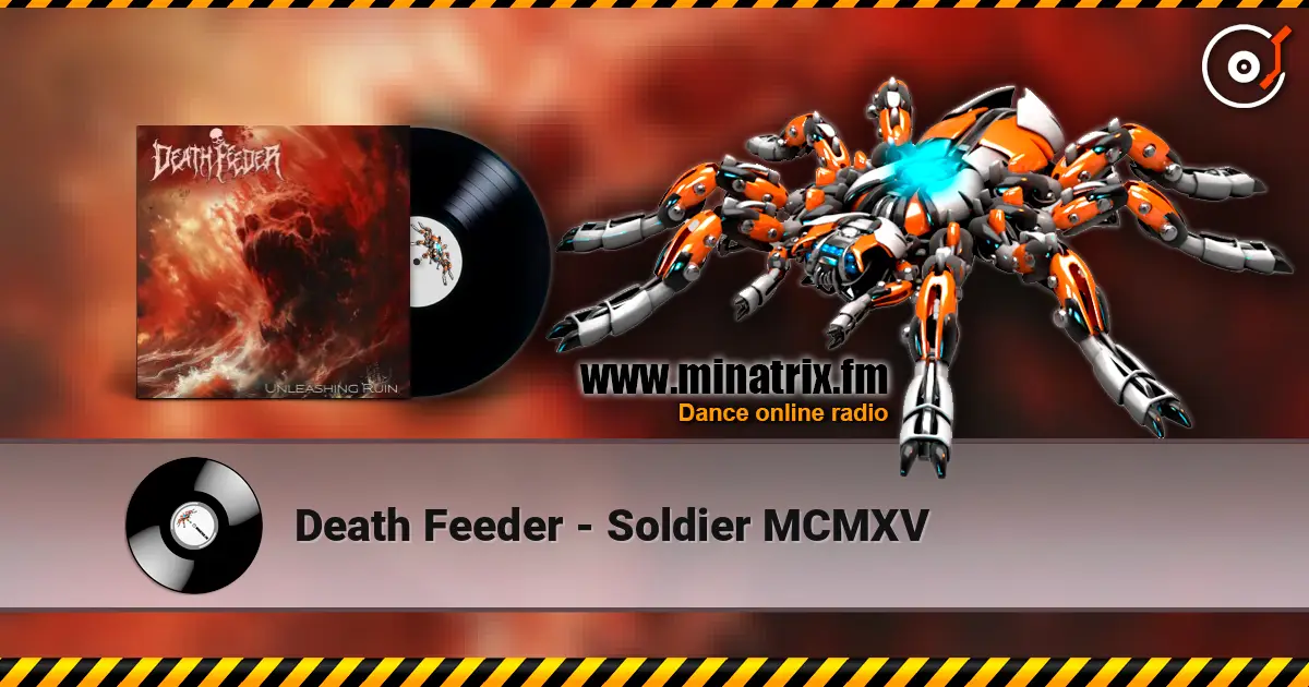 Death Feeder - Soldier MCMXV escuchar online en alta calidad | Minatrix.FM