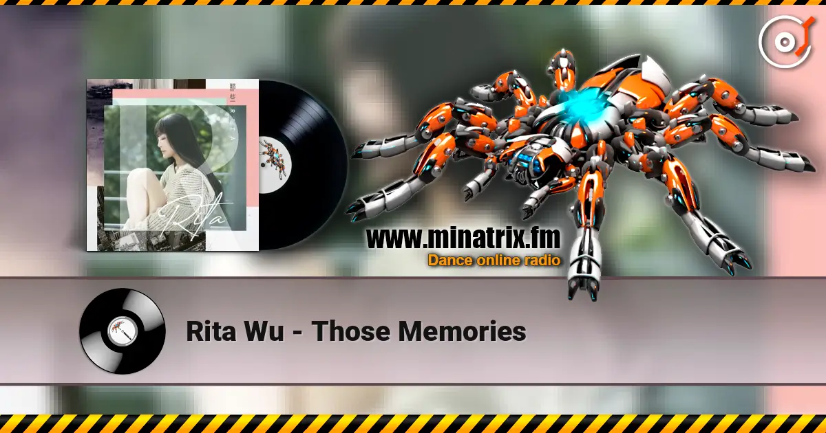 Rita Wu - Those Memories escuchar online en alta calidad | Minatrix.FM