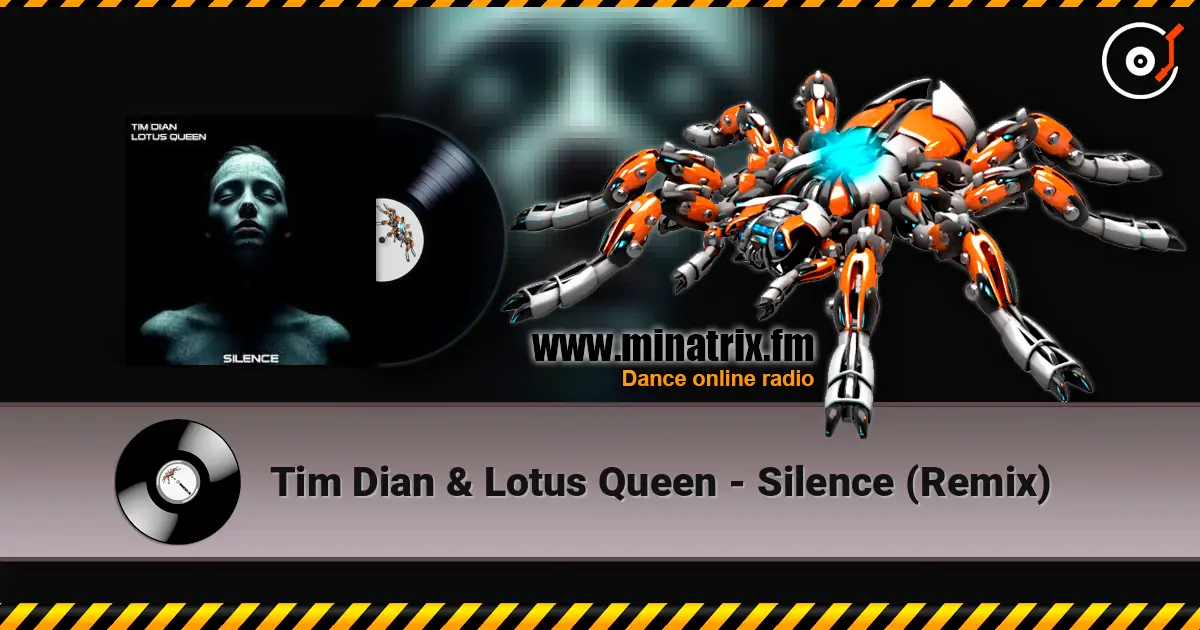 Tim Dian & Lotus Queen - Silence (Remix) escuchar online en alta calidad | Minatrix.FM