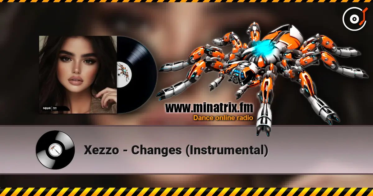 Xezzo - Changes (Instrumental) escuchar online en alta calidad | Minatrix.FM