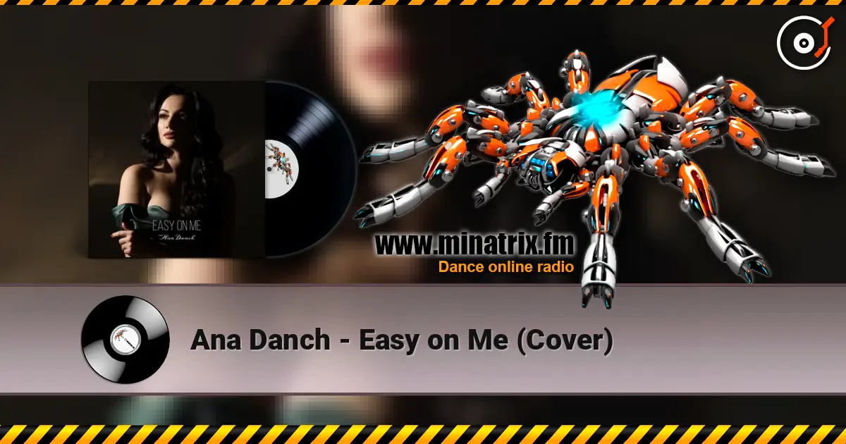 Ana Danch - Easy on Me (Cover) слухати онлайн у високій якості | Minatrix.FM