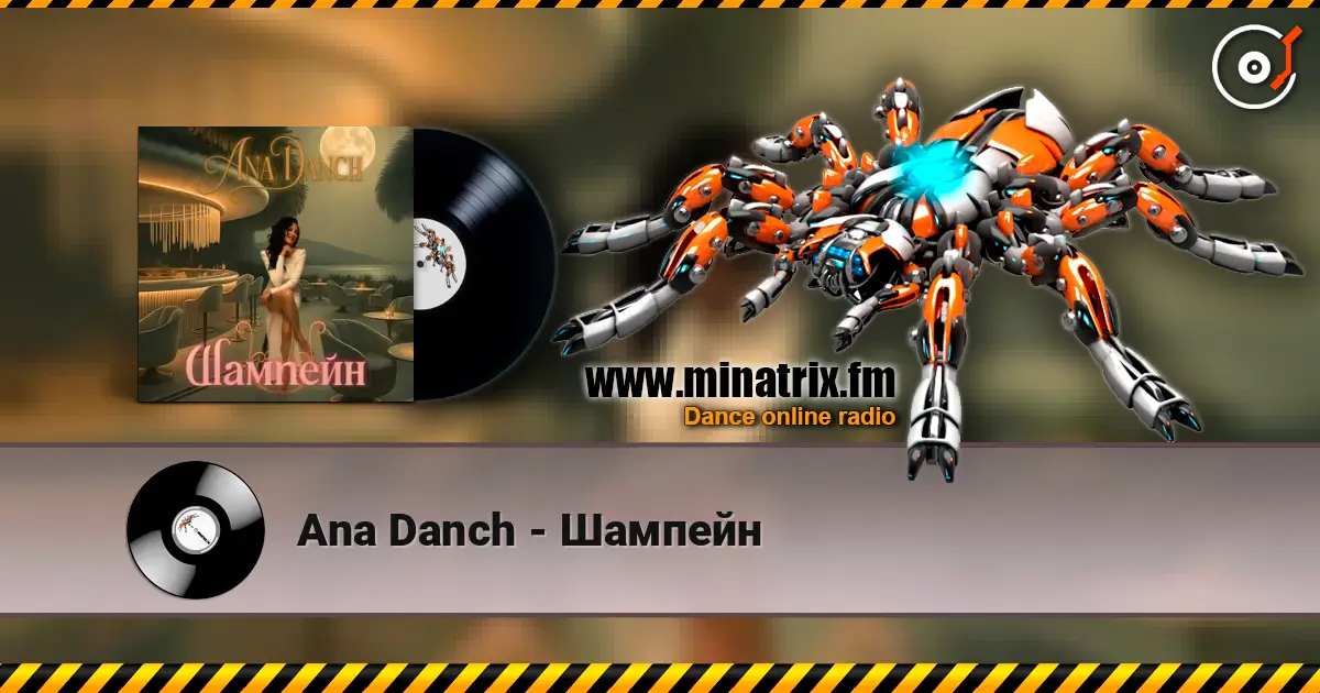 Ana Danch - Шампейн escuchar online en alta calidad | Minatrix.FM