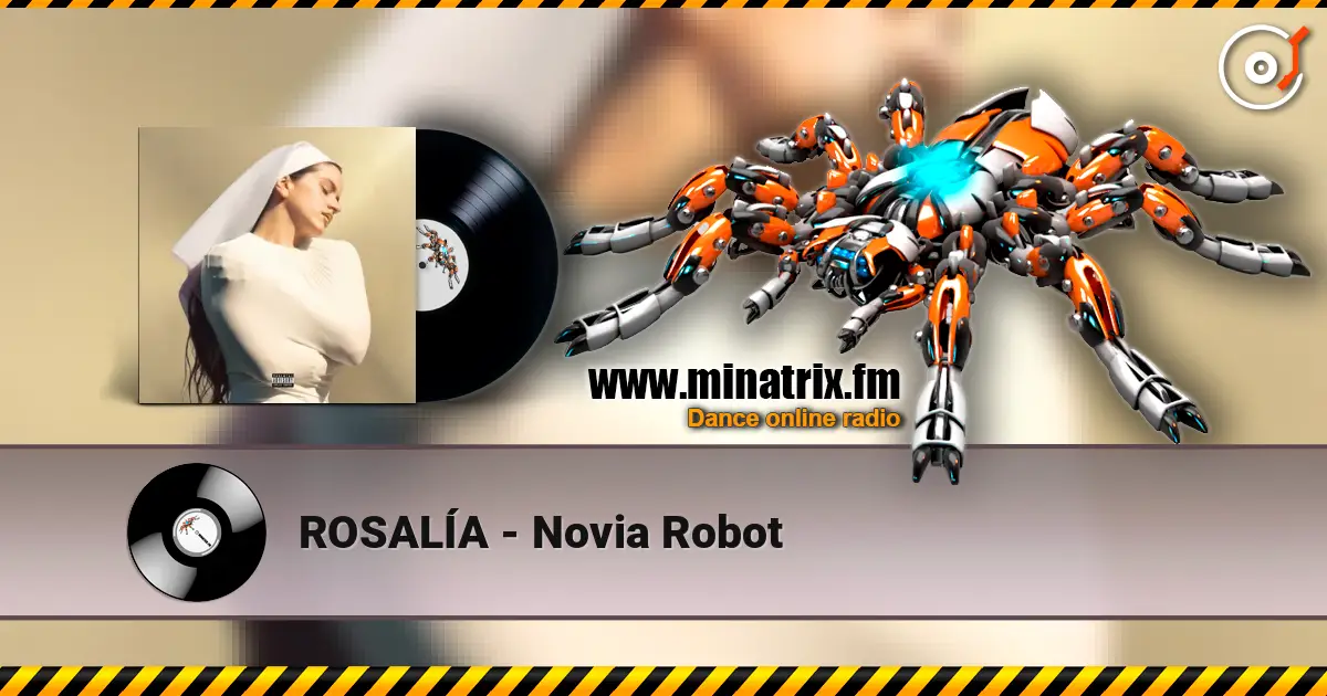 ROSALÍA - Novia Robot escuchar online en alta calidad | Minatrix.FM