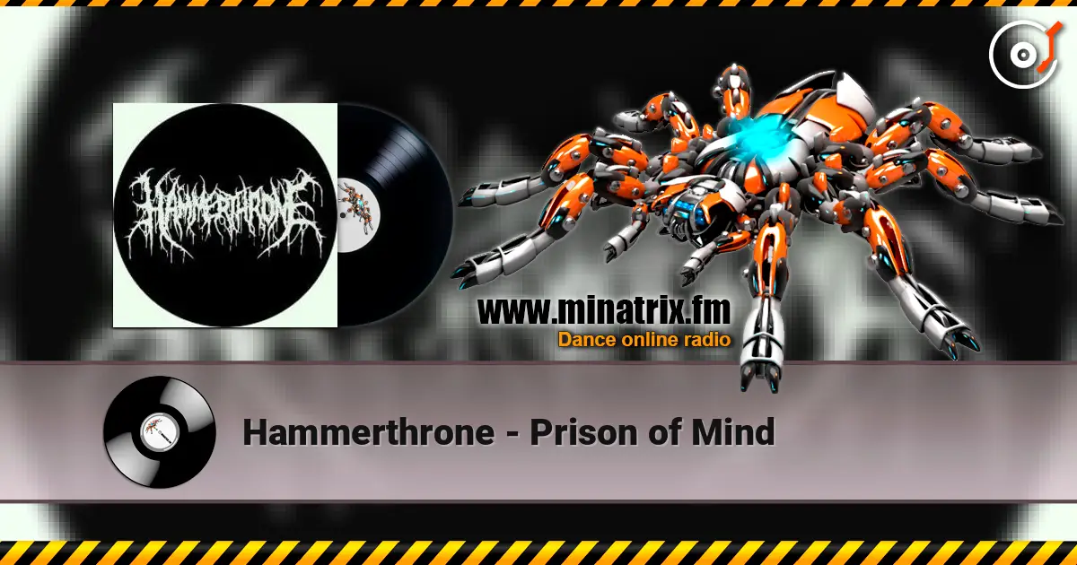Hammerthrone - Prison of Mind listen online in high quality | Minatrix.FM