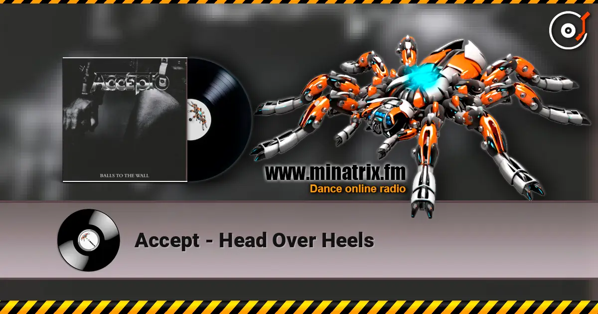 Accept - Head Over Heels escuchar online en alta calidad | Minatrix.FM