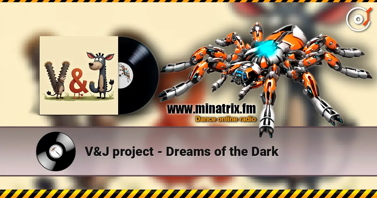 V&J project - Dreams of the Dark escuchar online en alta calidad | Minatrix.FM