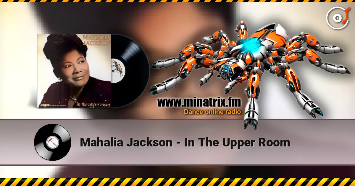 Mahalia Jackson - In The Upper Room escuchar online en alta calidad | Minatrix.FM