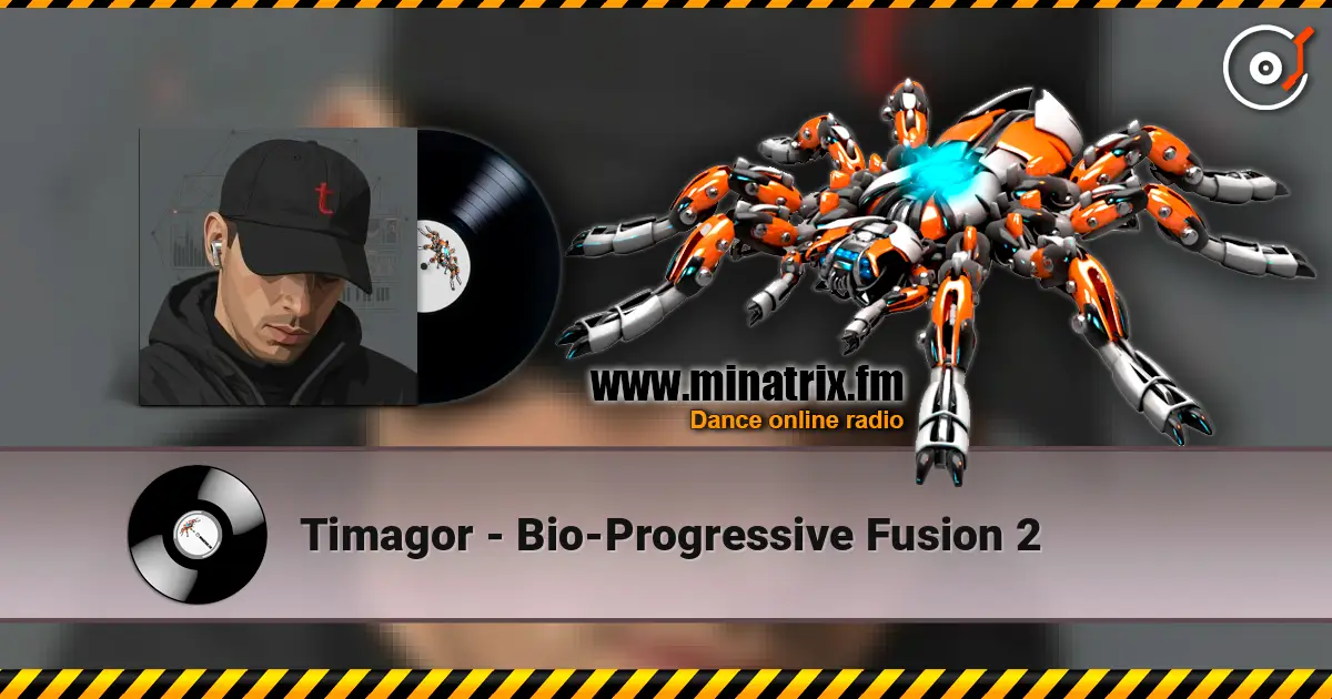 Timagor - Bio‑Progressive Fusion 2 escuchar online en alta calidad | Minatrix.FM