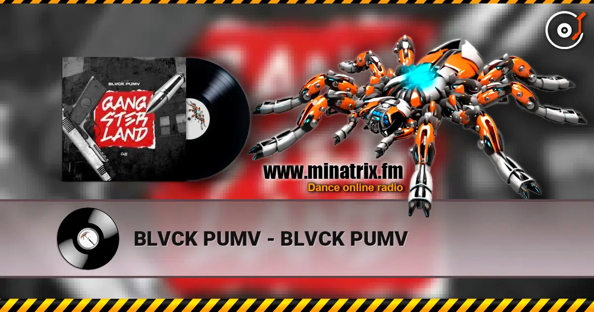 BLVCK PUMV - BLVCK PUMV escuchar online en alta calidad | Minatrix.FM
