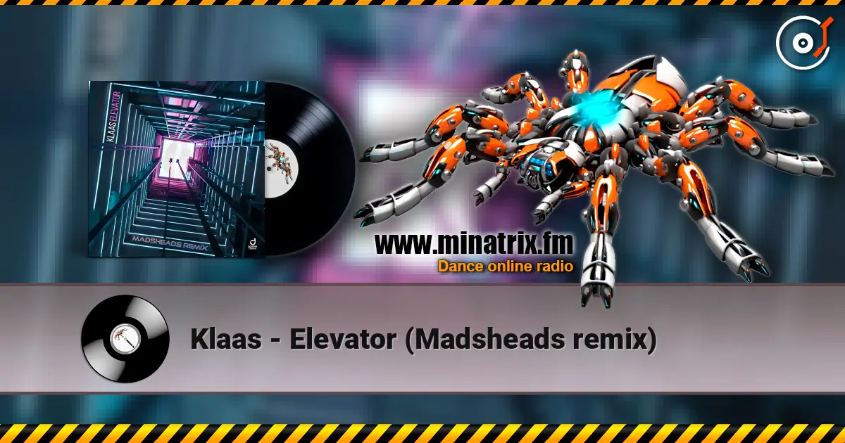 Klaas - Elevator (Madsheads remix) escuchar online en alta calidad | Minatrix.FM