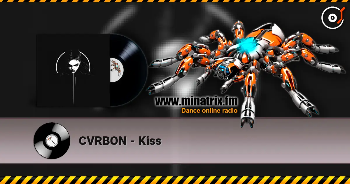 CVRBON - Kiss escuchar online en alta calidad | Minatrix.FM