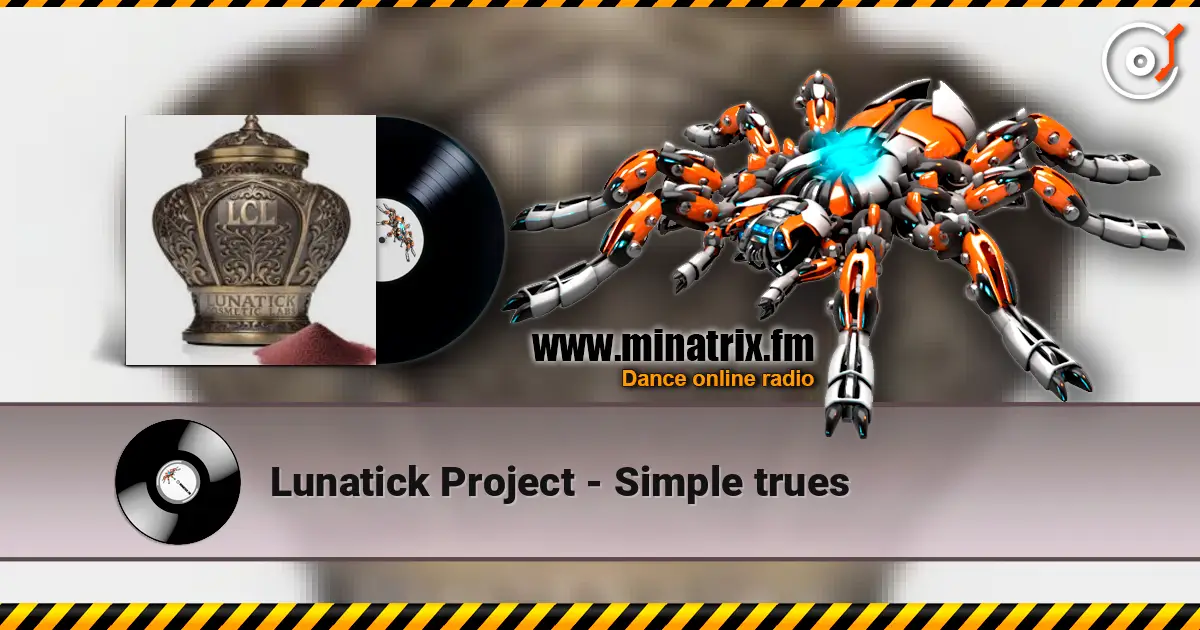 Lunatick Project - Simple trues escuchar online en alta calidad | Minatrix.FM