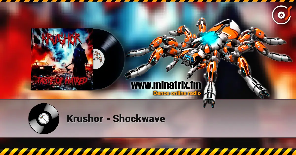 Krushor - Shockwave escuchar online en alta calidad | Minatrix.FM