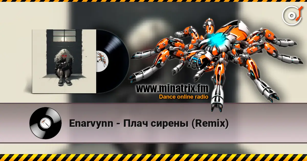 Enarvynn - Плач сирены (Remix) escuchar online en alta calidad | Minatrix.FM