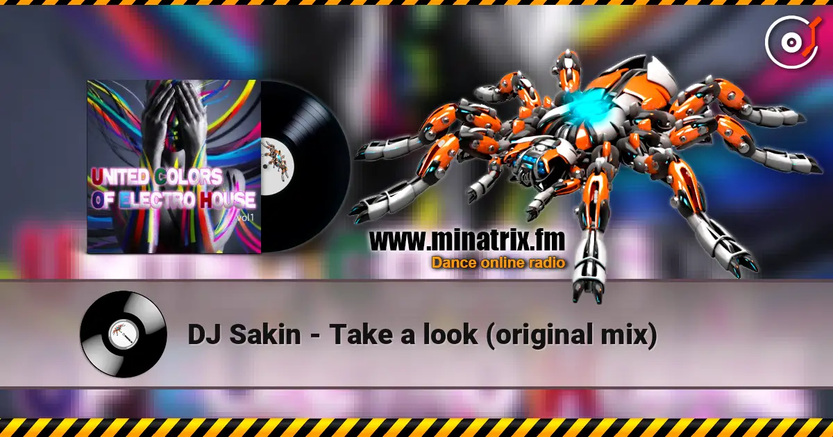DJ Sakin - Take a look (original mix) escuchar online en alta calidad | Minatrix.FM